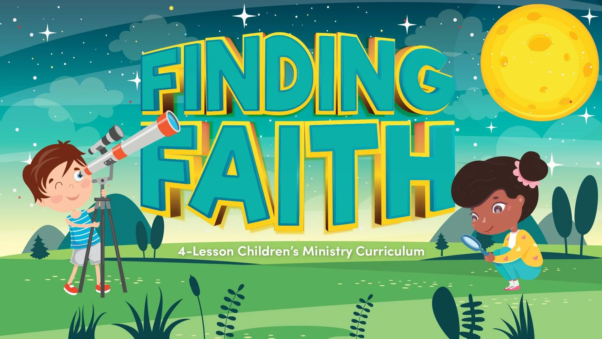 Finding Faith: 4-Week Children's Ministry Curriculum